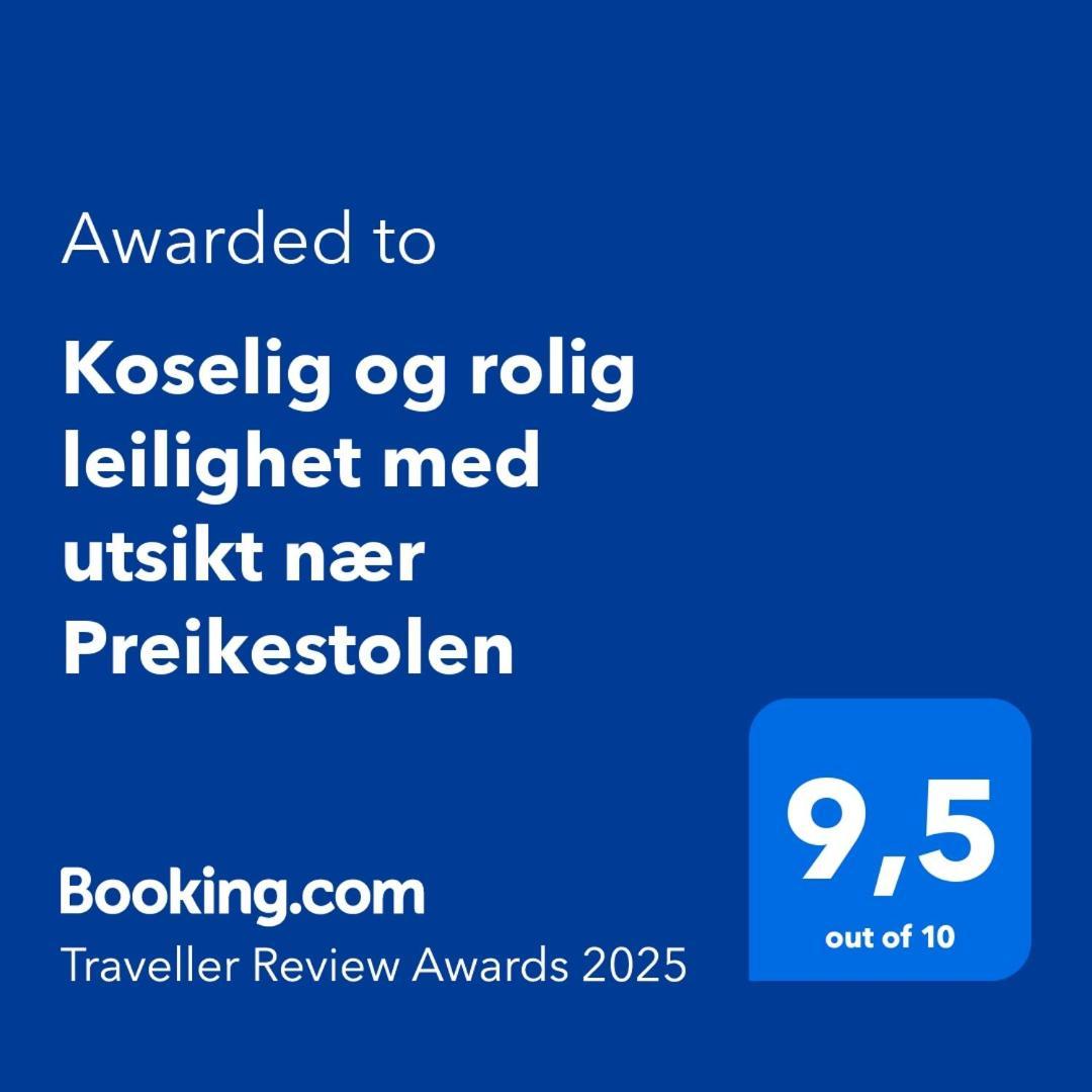 Apartment Koselig Og Rolig Med Utsikt Naer Preikestolen